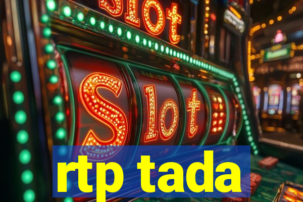 rtp tada